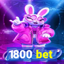 1800 bet